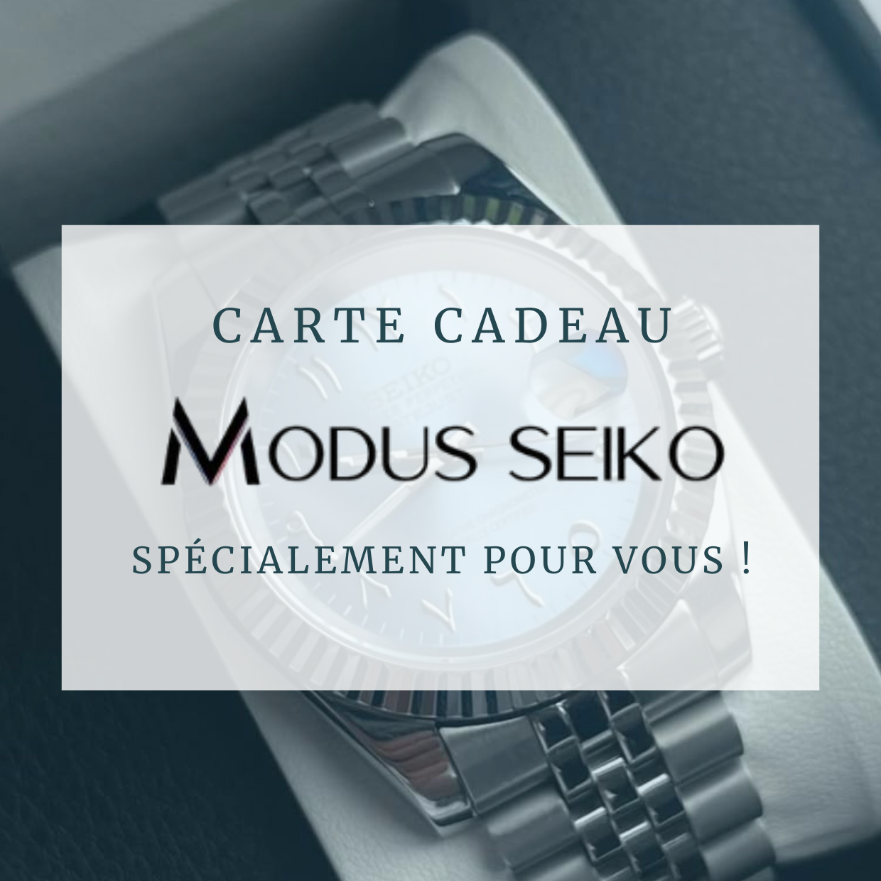 MODUS SEIKO | CARTE CADEAU
